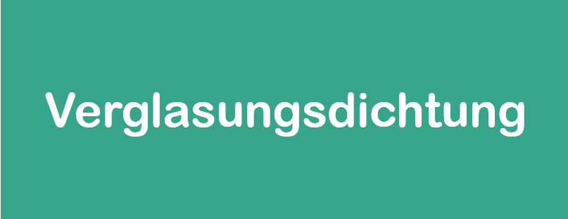 Verglasungsdichtung